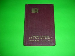 R!,calendar,note Book,Novi Sad,Misic Brothers,traffic Signs,post Prices,religion Dates,measure Tables,handy Info,Serbia - Petit Format : 1921-40