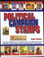 USA Political Campaign Stamps By Mark Warda  As New! - Cinderella / Fantasiepostzegels