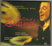 Bertrand RENAUDIN : L´Arbre Voyage / The Travelling Tree (digipak) - Jazz
