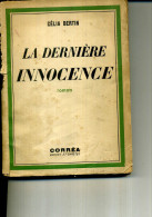 1953 CELIA BERTIN LA DERNIERE INNOCENCE DEFAUT 293PAGES - Azione