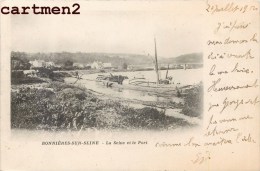 BONNIERES-SUR-SEINE LA SEINE ET LE PORT PENICHE 1900 YVELINES - Bonnieres Sur Seine