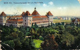 AK WIEN XIX TÜRKENSHANZPARK MIT K.K.HOCHSCULE   ALTE POSTKARTEN 1915 - Kirchen