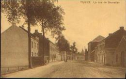 TUBIZE « La Rue De Bruxelles» - Ed. Saia  Bxl (1913) - Tubize