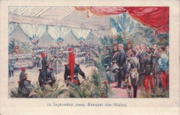 BANQUET Des MAIRES 22 Septembre 1900 / Référence 4533 - Recepties