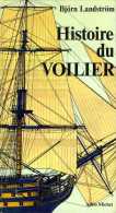 Marine : Histoire Du Voilier Par Landstrom - Schiffe