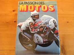 LA PASSION DES MOTOS - 1977 - Motorfietsen