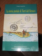 TORRI DEL BENACO LA STORIA POSTALE CON ANNULLO DEDICATO SPECIALE PAOLO LONCRINI - Arte, Architettura