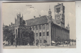 WESTPREUSSEN - THORN / TORUN, Rathaus, 1909 - Westpreussen
