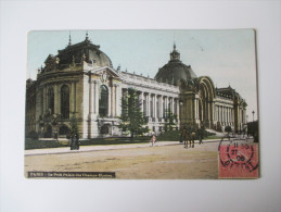AK / Bildpostkarte 1906 Paris - Le Petit Palais Des Champs-Elysees. - Champs-Elysées