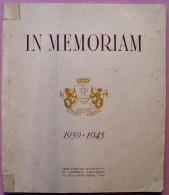 BROCHURE IN MEMORIAM 1939-1945 ASSOCIATION DES ANCIENS ELEVES ST JOSEPH LYON - Diplomi E Pagelle