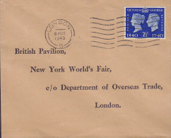 Great Britain Unofficial FDC LONDON 1940 Cover To British Pavilion New York World´s Fair Queen Victoria & King George VI - ....-1951 Pre-Elizabeth II