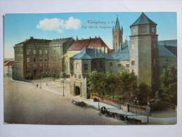 (4/4/73) AK "Königsberg I. Pr." Kgl. Schloß, Hauptwache Um 1917 - Ostpreussen