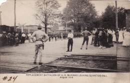 CPA August 1918 Replacement Battalion Of U.S. Marines Leaving QUANTICO (A63, Ww1, Wk1) - Autres & Non Classés