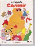 LE RHUME DE CASIMIR , Par Christophe IZARD, Ill.Anny LE POLLOTEC, Editions G.P. Rouge Et Or - Bibliotheque Rouge Et Or