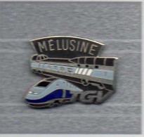 Pin´s  SNCF  MELUSINE, T G V  Gris - TGV
