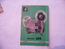 SILMA 125 PROIETTORE 8 MM  LIBRETTO OPUSCOLO ISTRUZIONI ANNI 60 - Supplies And Equipment