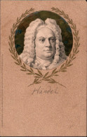 ! 1907 Postcard Georg Friedrich Händel, Serie Altmeister Der Musik, Music, Musique, Verlag Meissner & Buch, Leipzig - Musica E Musicisti