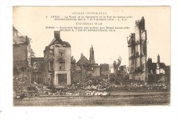 CPA :62 - Arras : Place De La Vacquerie Et Rue Du Canon D'Or Après Bombardements Octobre 1914 - Peu Commune - Weltkrieg 1914-18