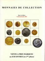 MONNAIES DE COLLECTION ANCIENNES LUXUEUX CATALOGUE 2002 NUMISMATIQUE BERNARD POINDESSAULT - J. VEDRINES VENTE SUR OFFRES - Frans