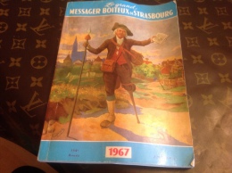 Almanach LE GRAND MESSAGER BOITEUX DE STRASBOURG. 1967 - Alsace