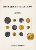 MONNAIES DE COLLECTION ANCIENNES LUXUEUX CATALOGUE MARS1997 NUMISMATIQUE POINDESSAULT VEDRINES VENTE AUX ENCHERES - Français