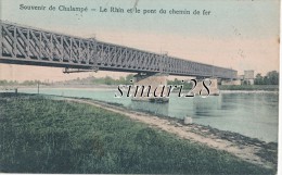 CHALAMPE - LE RHIN ET LE PONT DU CHEMIN DE FER - Chalampé