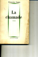 SAGAN LA CHAMADE 1965 250 PAGES JULLIARD - Azione