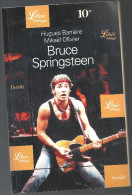 Biographie De Bruce Springsteen Par Hugues Barrière Et Mikaël Ollivier Editions Librio Musique De 2001 - Musique