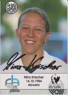 Original Women Football Autograph SG Wattenscheid 09 Team 2004 /05 MIRA KRISCHER - Autogramme