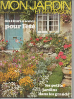 MON JARDIN Et MA MAISON N° 177 De Février 1973 Des Fleurs à Semer Pour L'été - Garden