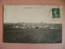 CP CRUZY LE CHATEL VUE PANORAMIQUE  - ECRITE EN 1908 - Cruzy Le Chatel