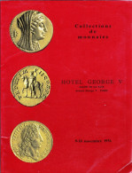 MONNAIES DE COLLECTION ANCIENNES CATALOGUE NOVEMBRE 1976 HOTEL GEORGES V PARIS NUMISMATIQUE VENTE AUX ENCHERES - Frans