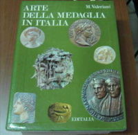 ARTE DELLA MEDAGLIA IN ITALIA DI MARIO VALERIANI EDITALIA - Arts, Antiquity