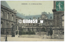 AMIENS - L'Hôtel-de-Ville - N° 6 - Amiens
