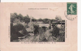 CADILLAC SUR GARONNE LE PONT SUR L'OEUILLE  . PASSAGE DU TRAM 1913 - Cadillac