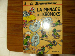 Le Scrameustache (8) - La Menace Kromoks  E.O - Scrameustache, Le