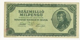 HUNGARY 100 MILLION MILPENGO 100 000 000 Milpengo 1946  QUALITY SPL - Ungarn