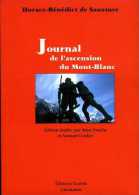 Journal De L'ascension Du Mont Blanc Par H-B Saussure (ISBN 2352210054) (EAN 9782352210054) - Rhône-Alpes