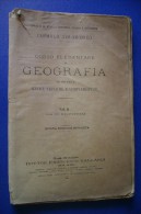 PFV/31 Colamonico CORSO ELEMENTARE DI GEOGRAFIA Vallardi Ed.1921/MONTE ROSA/MALTA/LIMAN - Geschichte, Philosophie, Geographie