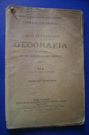 PFV/31 Colamonico CORSO ELEMENTARE DI GEOGRAFIA Vallardi Ed.1921/MONTE ROSA/MALTA/LIMAN - Historia, Filosofía Y Geografía