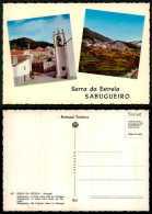PORTUGAL COR 30269 - SERRA DA ESTRELA - SABUGUEIRO - Guarda
