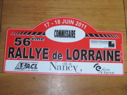 PLAQUE DE RALLYE  56 EME RALLYE DE LORRAINE - Rallye (Rally) Plates