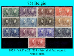 Belgio-075 - 1925: Yvert & Tellier N. 221-233 (o) Used - Senza Difetti Occulti. - 1921-1925 Kleine Montenez