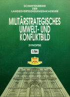 Broschüre Militärstrategisches Umwelt- Und Konfliktbild 1994 Synopse Bundesheer Militär Heer Österreich Austria - Police & Military