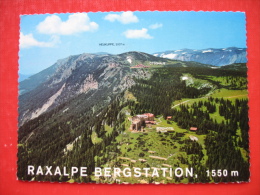 RAXALPE BERGSTATION,1550 M - Raxgebiet