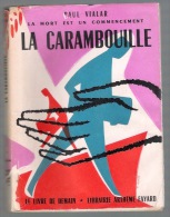 PAUL VIALAR : LA CARAMBOUILLE - Arthème Fayard 1958 - Roman Noir