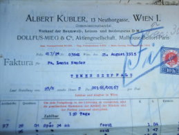 Austro-Hungary -  Austria WIEN - Albert Kubler  13 Neuthorgasse - Dollfus -MIEG  Rechnung INVOICE  From  1915   S3.13 - Österreich