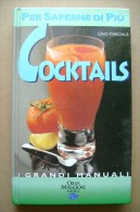 PCE/24 Gino Marcialis COCKTAILS Grandi Manuali Orsa Maggiore Editrice 1996 - Casa E Cucina