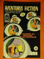 Aventures Fiction N° 40  Arédit Artima Petit Format TRES  Bon Etat - Aventures Fiction