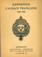 Livre -  Exposition L'alsace Française 1648-1948 (catalogue D´exposition) - Alsace